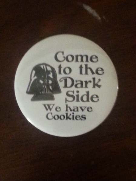 Come to the Dark Side We have Cookies.jpg